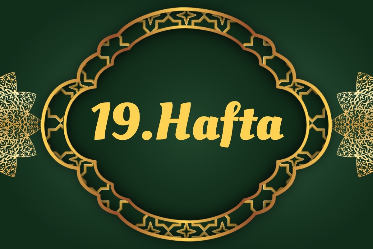 19. Hafta