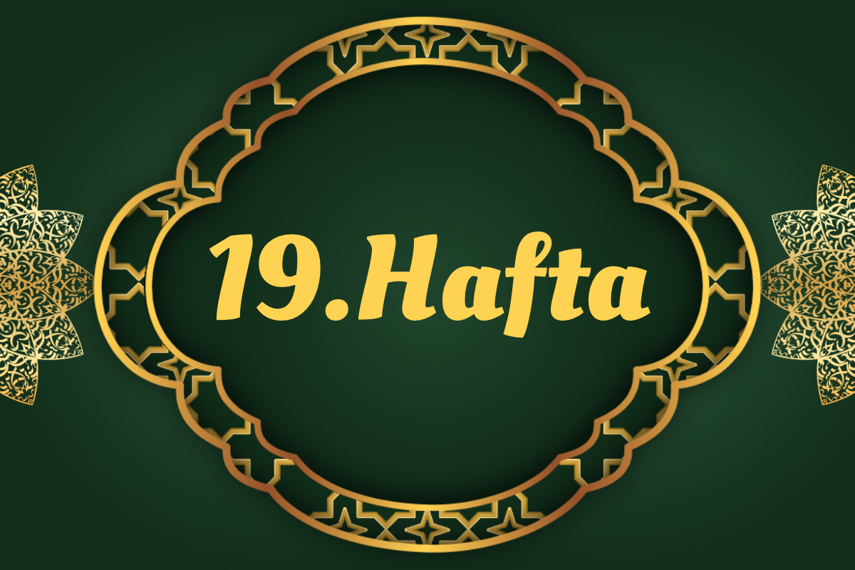 19. Hafta